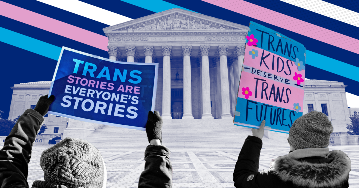 HRC | Supreme Court Upholds Ban on Health Care for Transgender Youth