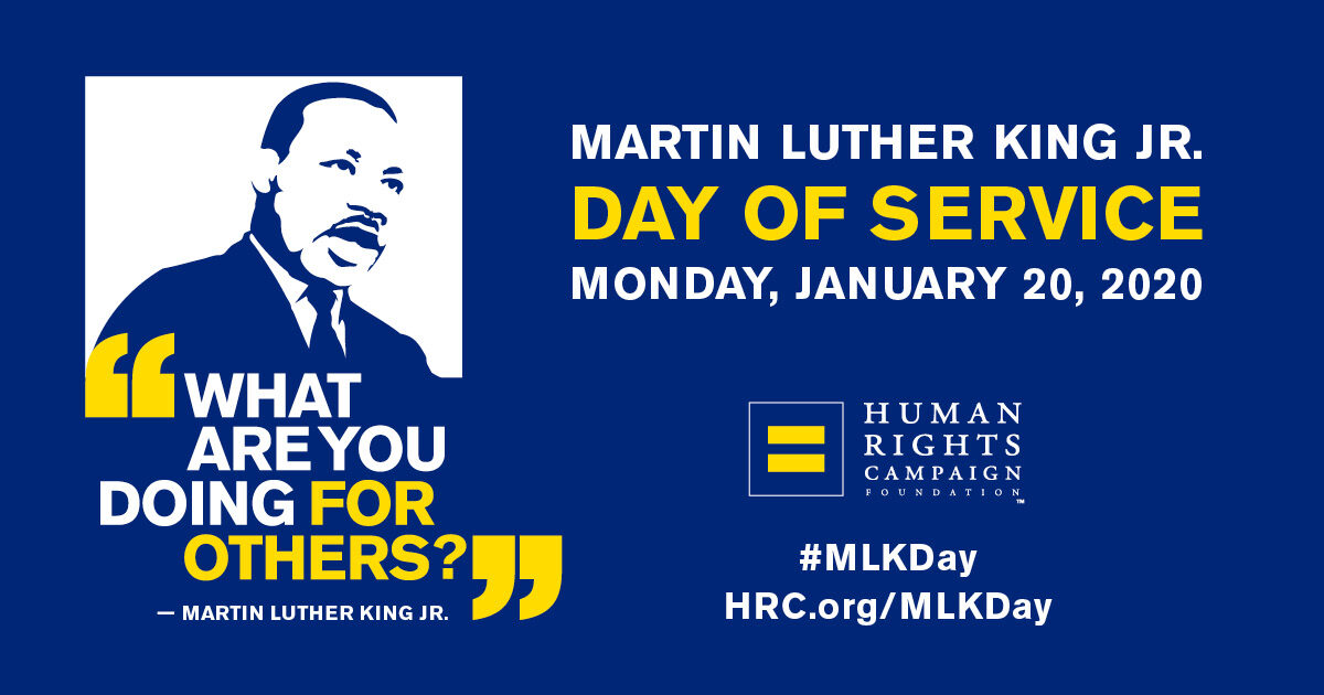 HRC Honors Life and Legacy of Dr. Martin Luther King Jr. With Day of ...