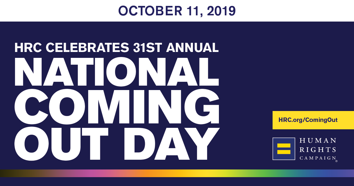 HRC Celebrates 31st Annual National Coming Out Day HRC