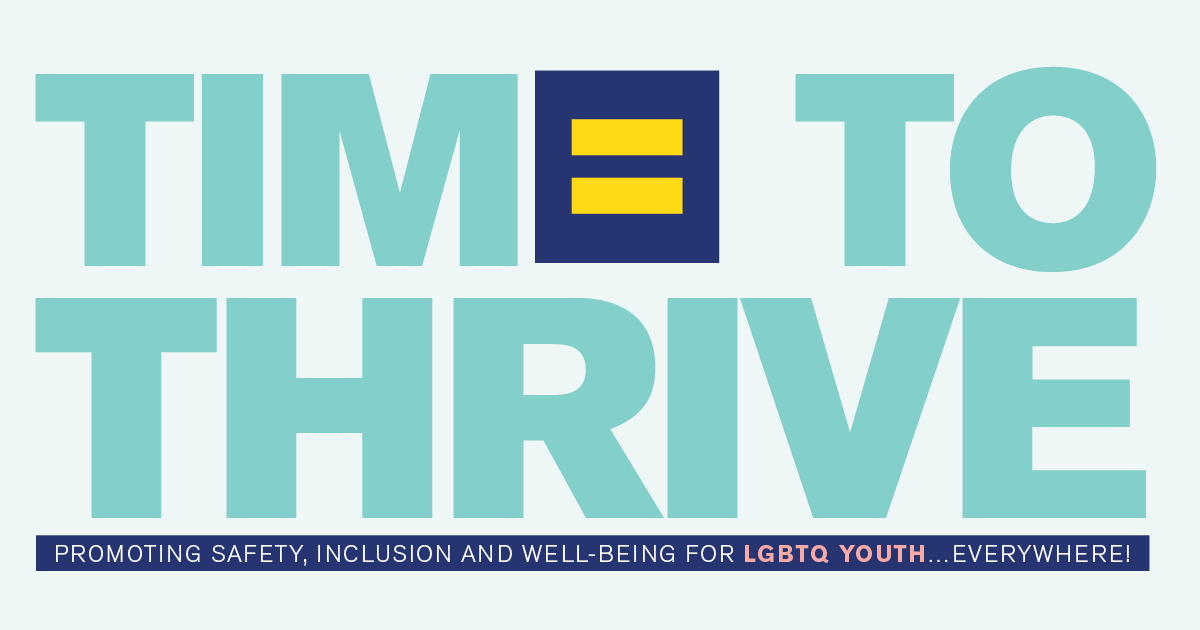 Human Rights Campaign to Host Annual Time to THRIVE Conference HRC